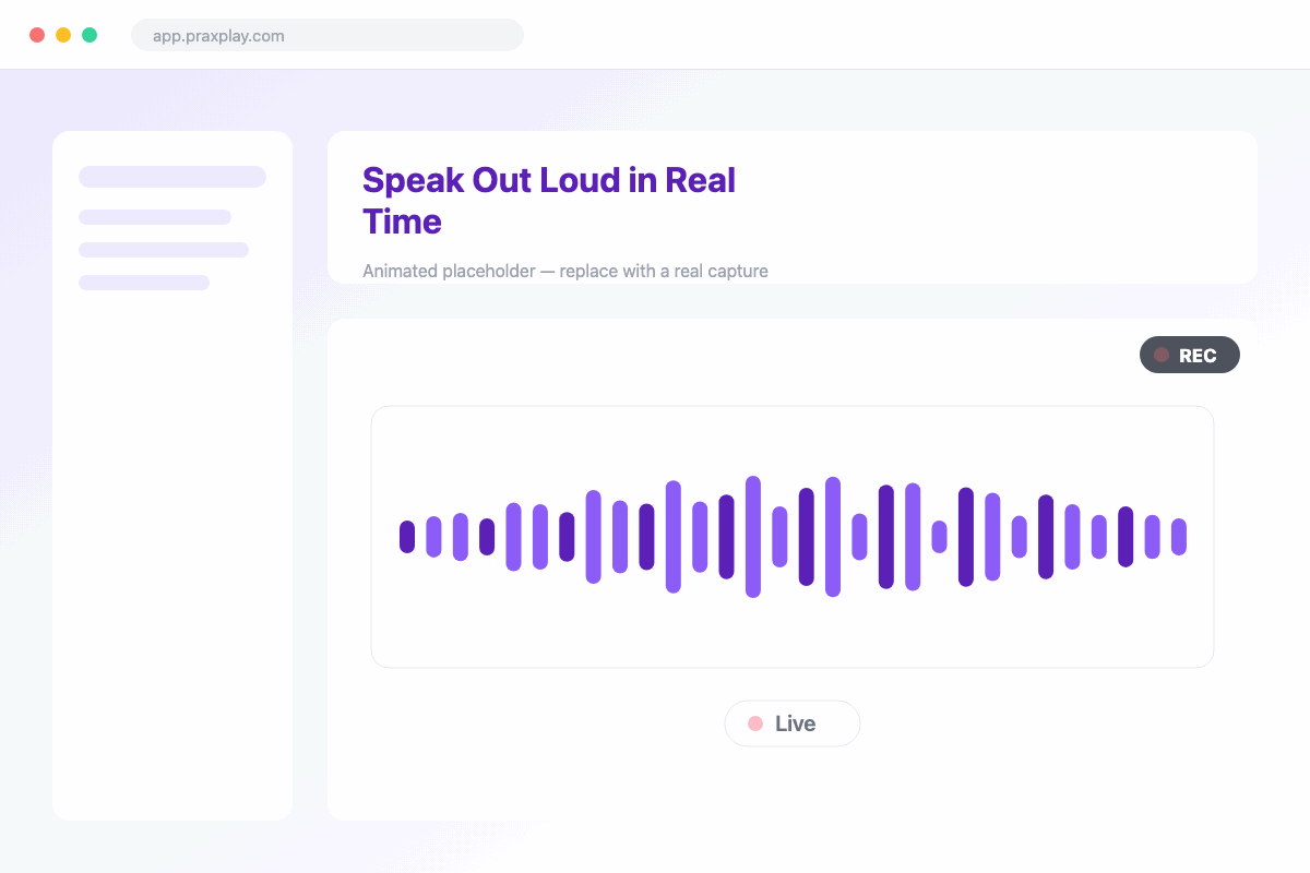 Screen recording of a Praxplay voice session in progress, showing the real-time spoken conversation with an AI client.